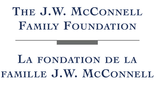 The J.W McConnell Family Foundation La Fa Fondation de la Famille J.W. McConnell