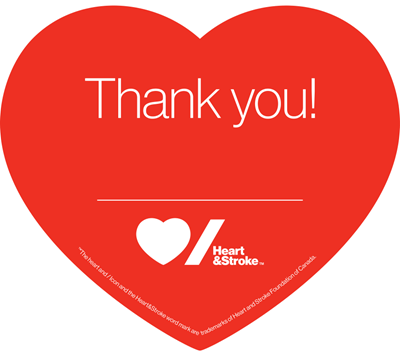 A red heart with the words, Thank you, and a Heart & Stroke attibution