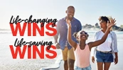 Life-changing wins, life-saving wins